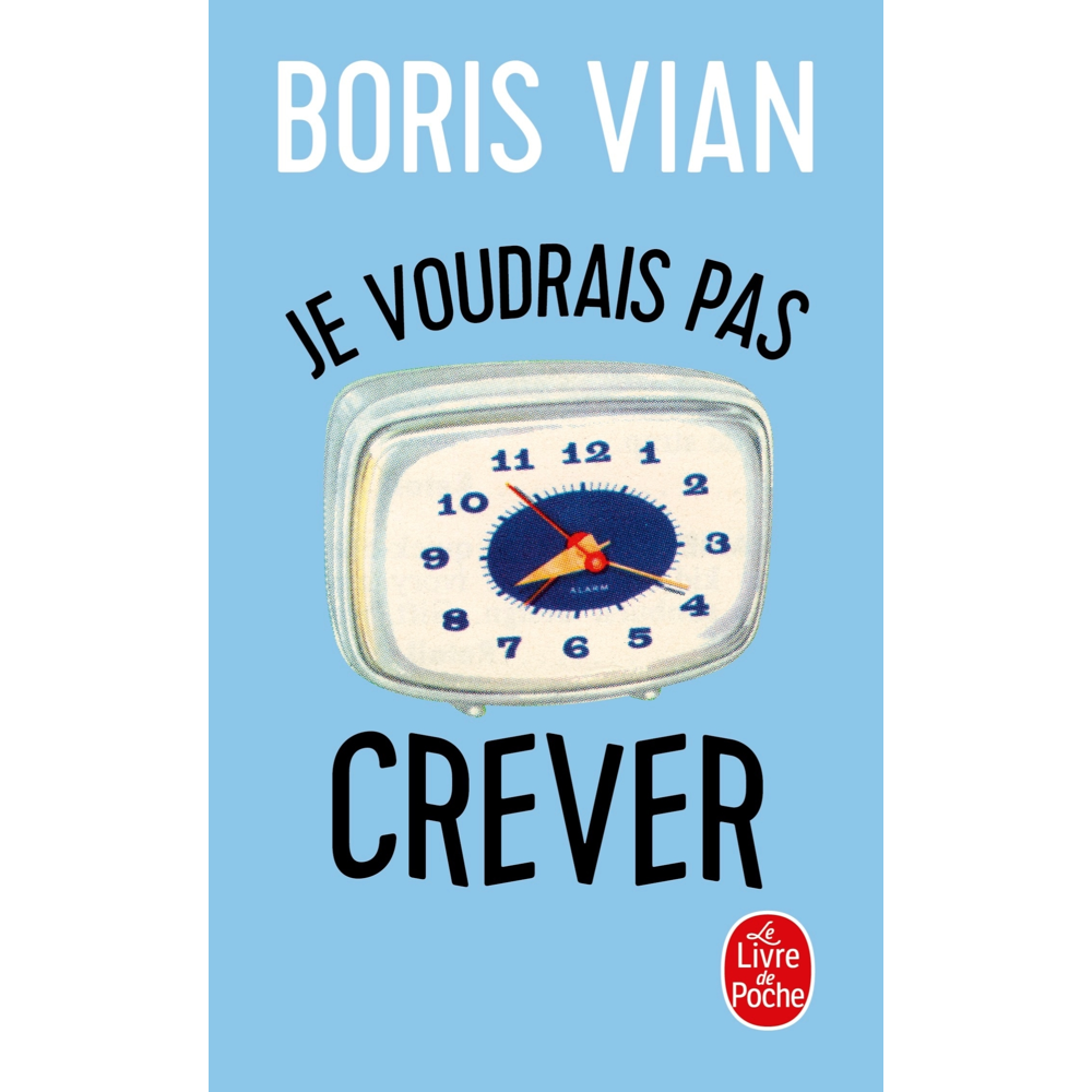 Je voudrais pas crever (Poche)