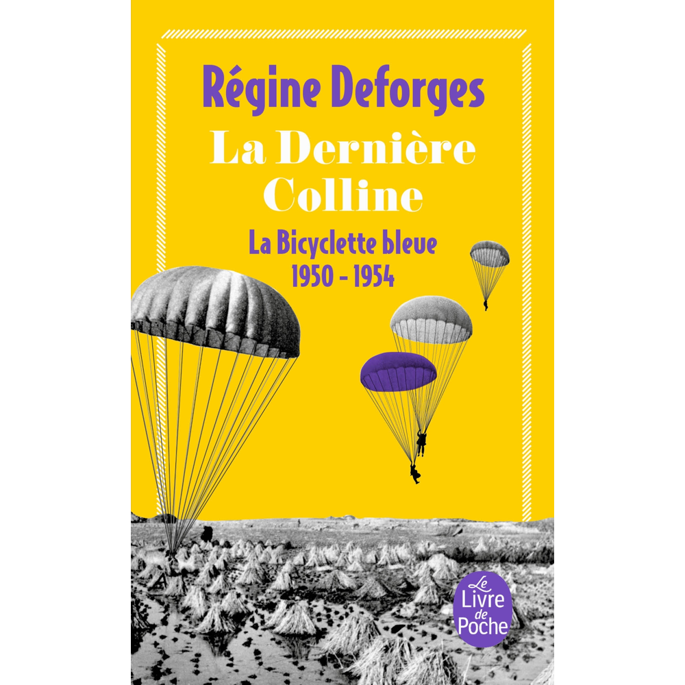 La Dernière colline (La Bicyclette bleue, Tome 6) - La Bicyclette bleue 1950-1954 (Poche)