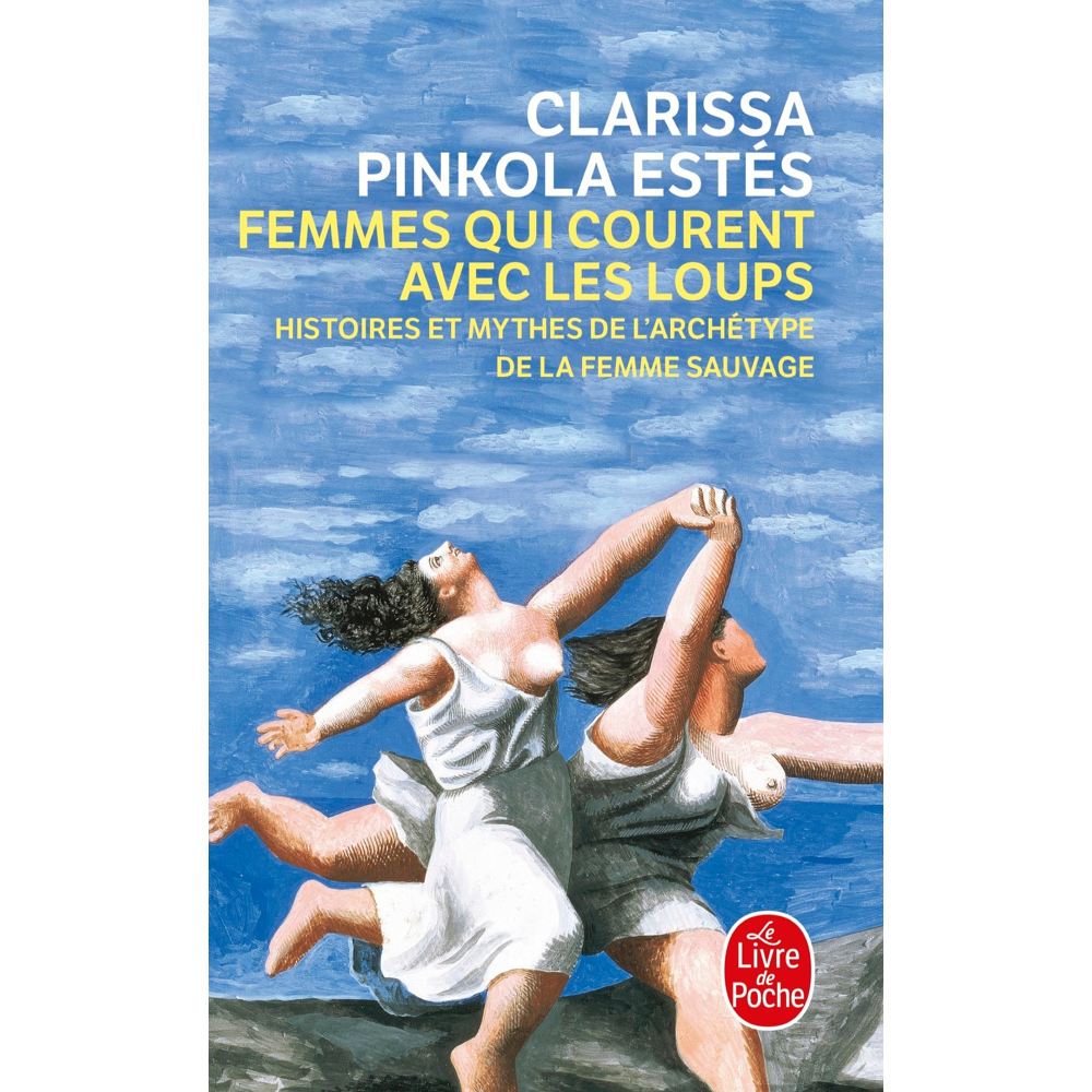 Femmes qui courent avec les loups (Poche)