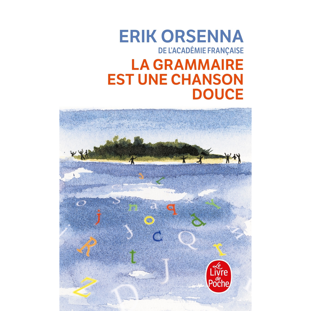 La Grammaire est une chanson douce (Poche)