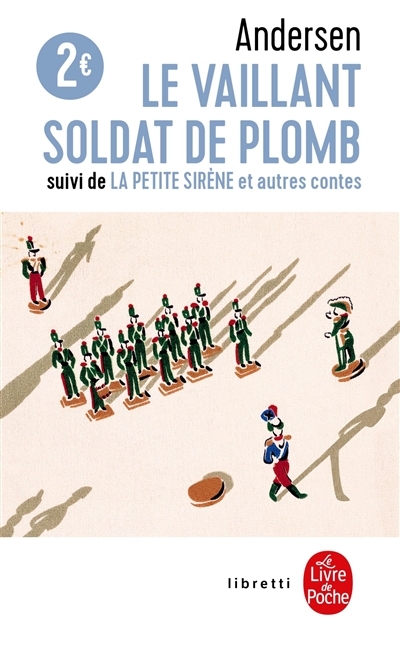 Le Vaillant soldat de plomb / La Petite Sirène et autres contes (Poche)