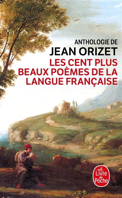 Les Cent plus beaux poèmes de la langue française (Grand format)