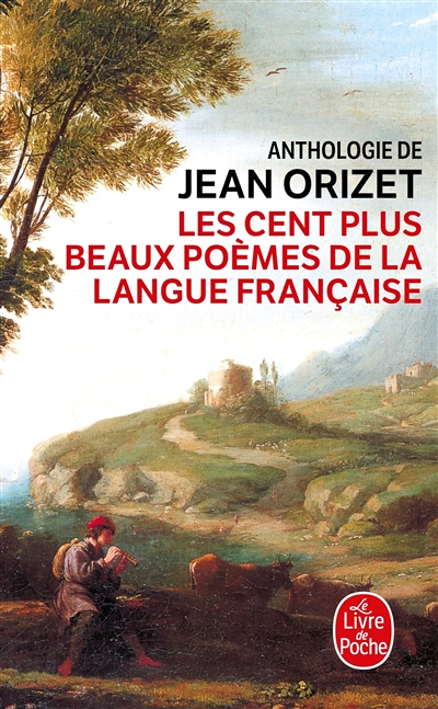 Les Cent plus beaux poèmes de la langue française (Grand format)