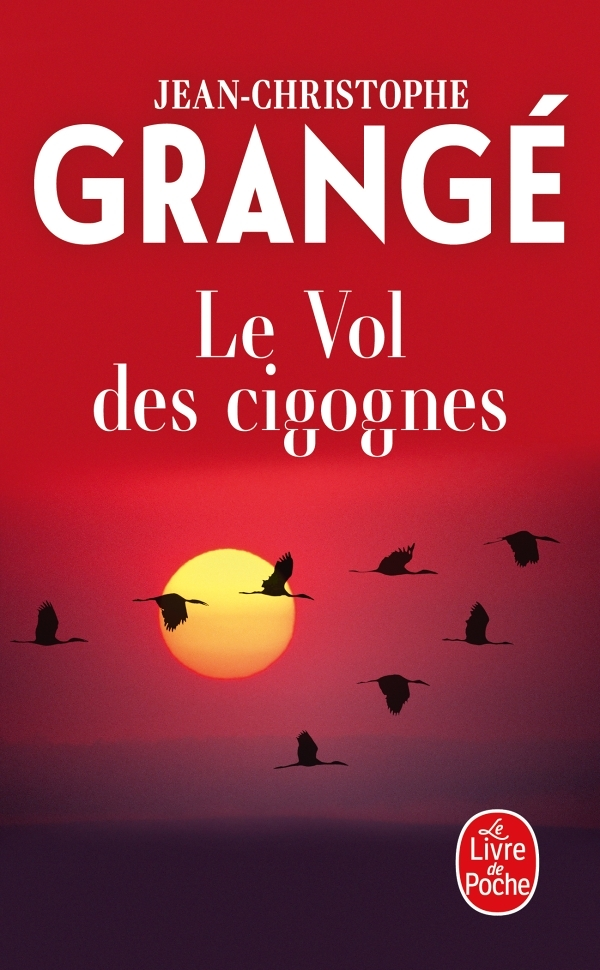 Le Vol des cigognes (Poche)
