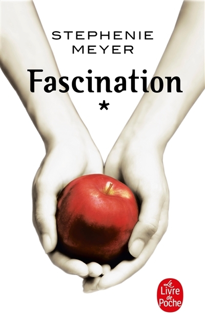 Fascination (Twilight, Tome 1) (Poche)