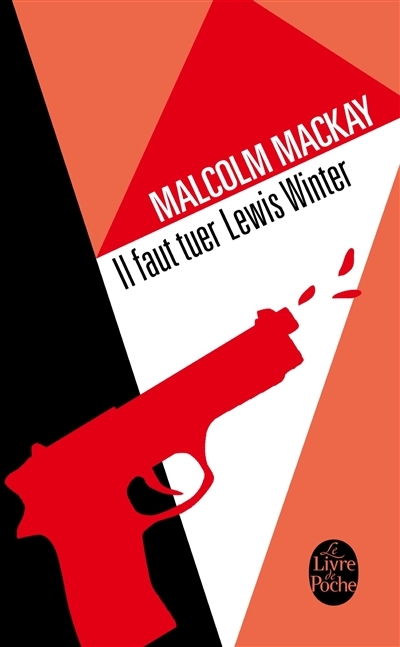 Trilogie de Glasgow - Tome 1 : Il faut tuer Lewis Winter (Poche)