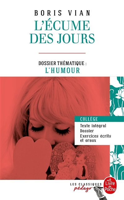L'Ecume des jours (Edition pédagogique) - Dossier thématique : L'Humour (Broché)