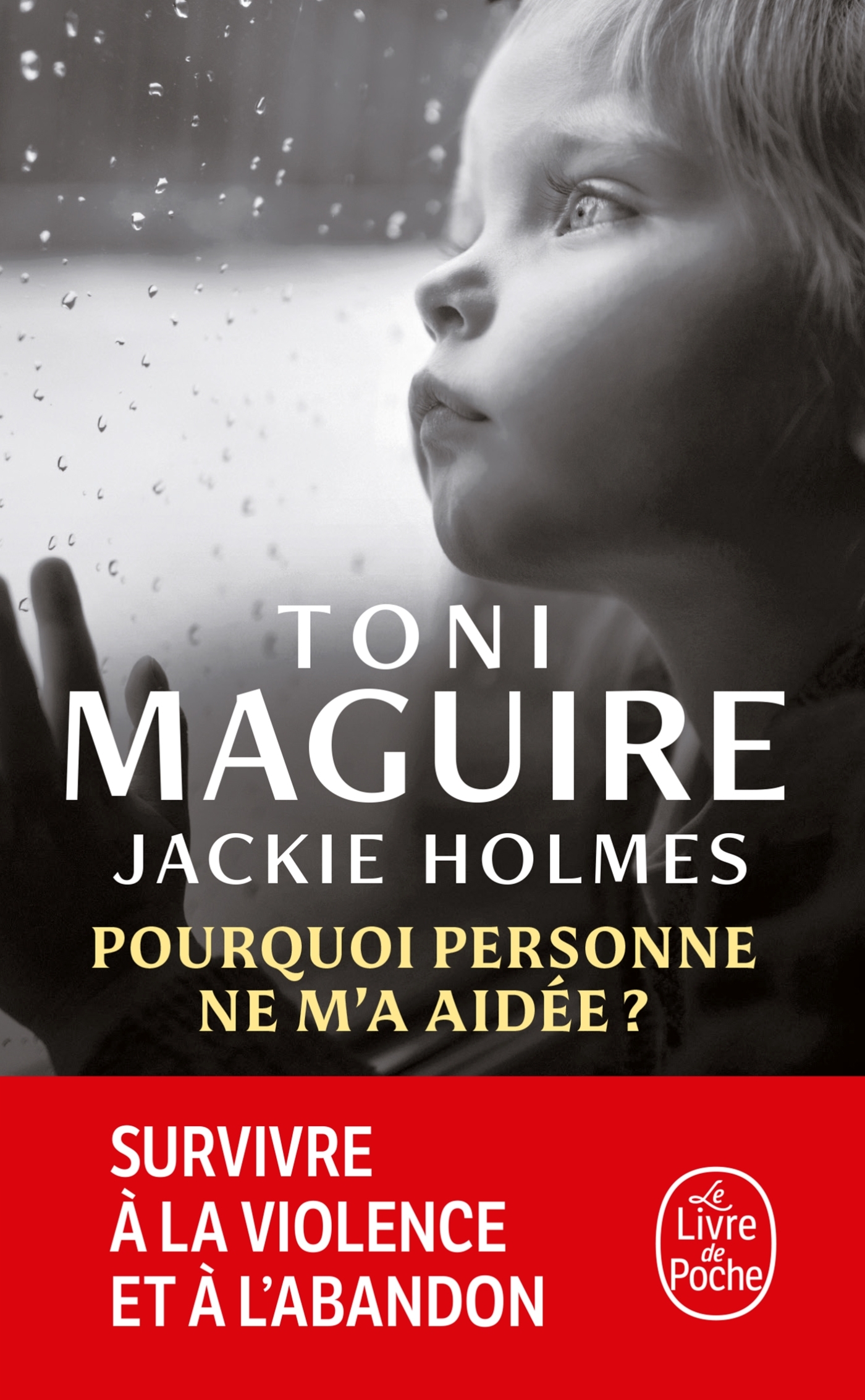 Pourquoi personne ne m'a aidée (Broché)