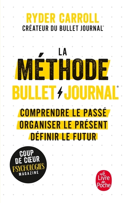 La Méthode Bullet Journal (Psychologie Et Développement Personnel)