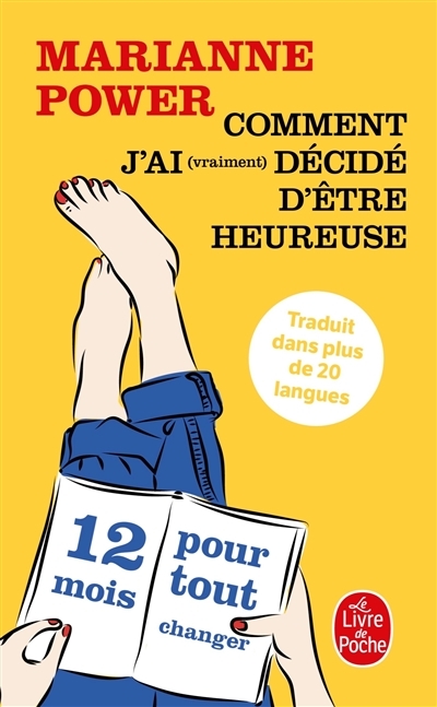 Comment j'ai (vraiment) décidé d'être heureuse (Broché)