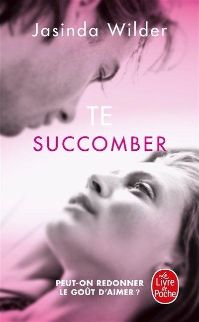 Te succomber (Succomber, Tome 1) (Poche)