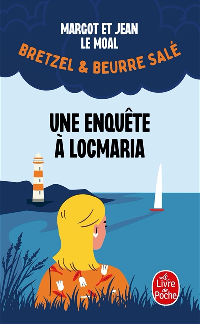Une enquête à Locmaria (Bretzel & beurre salé, Enquête 1) (Poche)