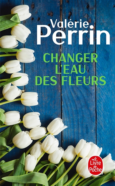 Changer l'eau des fleurs (Poche)