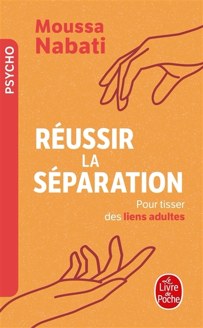 Réussir la séparation (Poche)