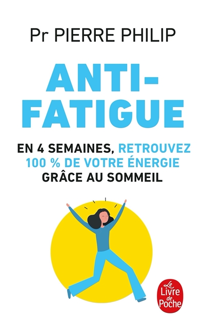 Anti-fatigue - Les clés de votre sommeil (Poche)