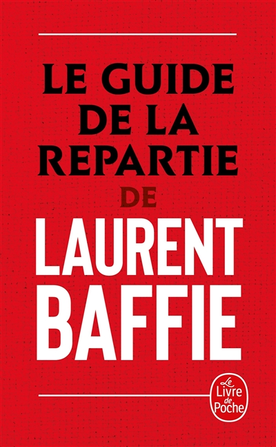 Le guide de la repartie (Grand format)