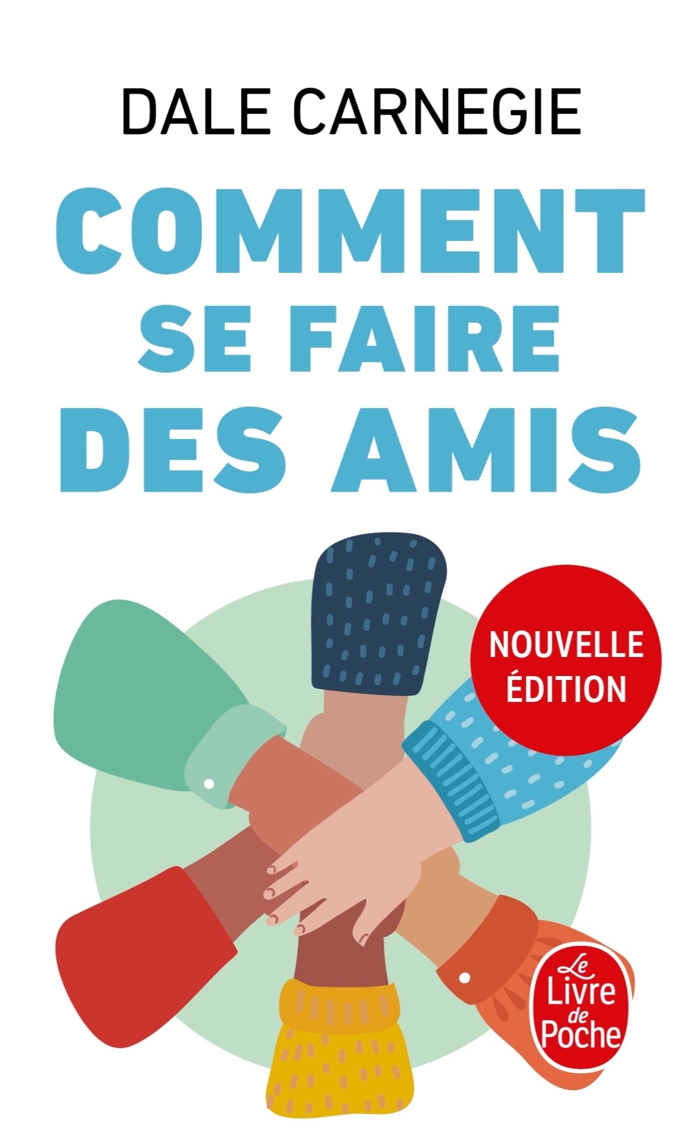Comment se faire des amis (Nouvelle édition) (Poche)