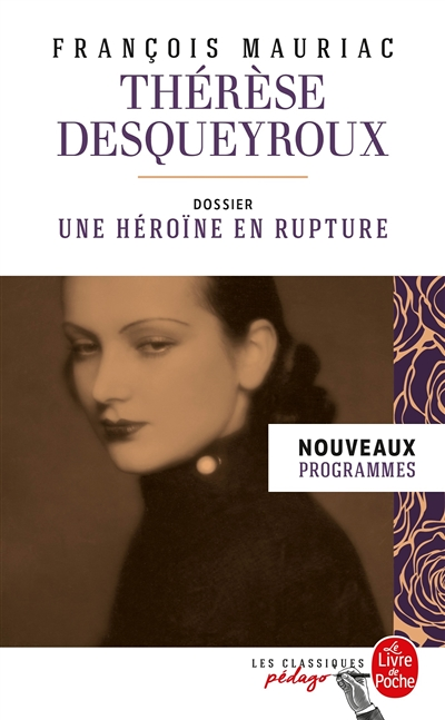 Thérèse Desqueyroux : nouveaux programmes (Broché)