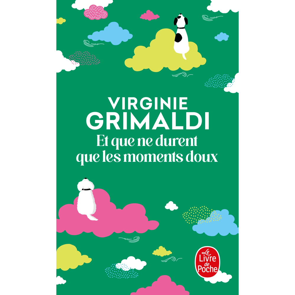 Et que ne durent que les moments doux (Poche)