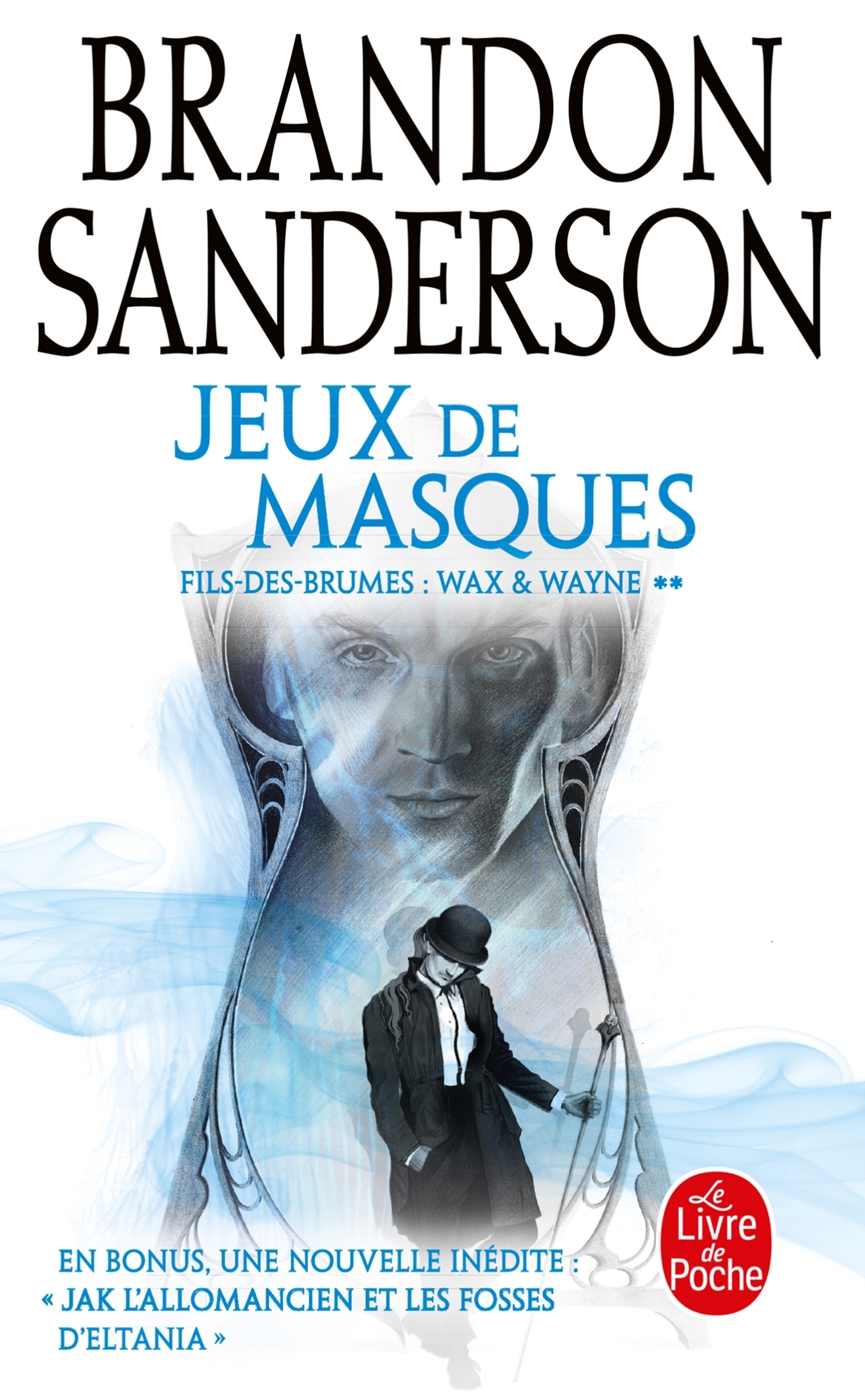 Jeux de masques (Fils des brumes, Tome 5) (Poche)