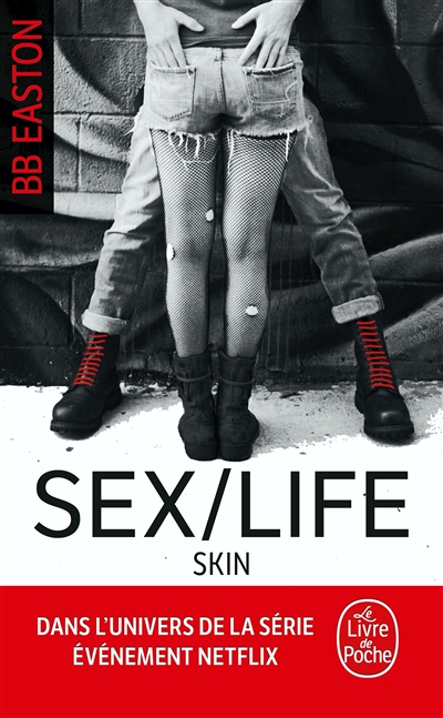 Skin (Sex/Life, Tome 2) (Poche)