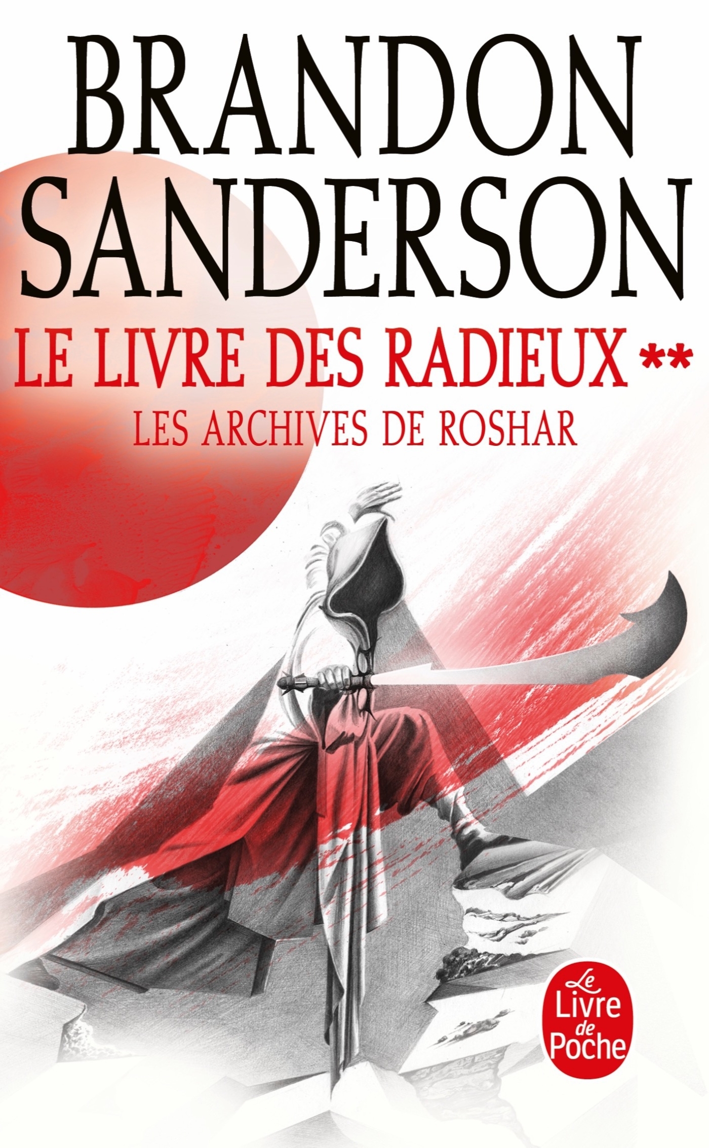 Le Livre des Radieux, Volume 2 (Les Archives de Roshar, Tome 2) (Poche)