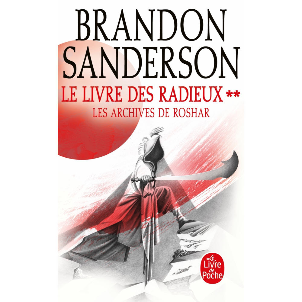 Le Livre des Radieux, Volume 2 (Les Archives de Roshar, Tome 2) (Poche)