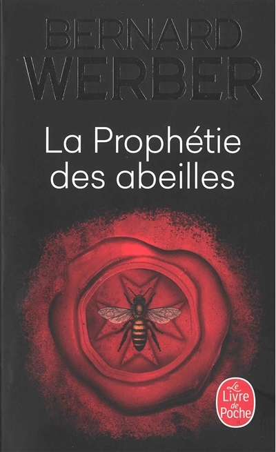 La Prophétie des abeilles (Poche)