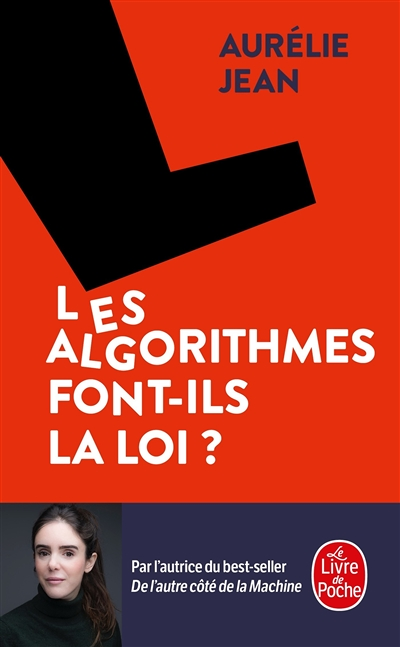 Les Algorithmes font-ils la loi ? (Poche)