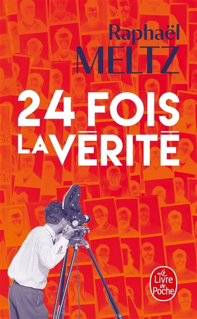 24 fois la vérité (Poche)