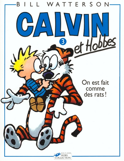 Calvin et Hobbes tome 3 On est fait comme des rats (BD)