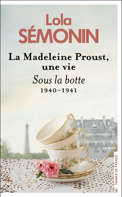 La Madeleine Proust, une vie - Sous la botte. 1940- 1941 (Grand format)