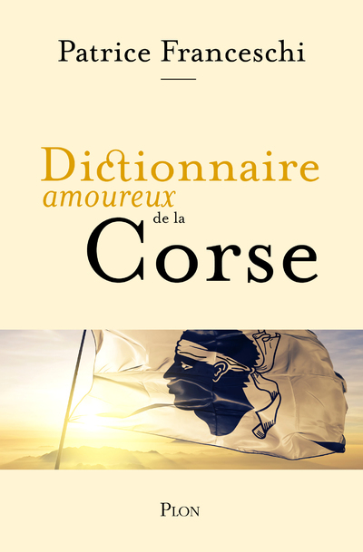 Dictionnaire Amoureux de la Corse (Broché)