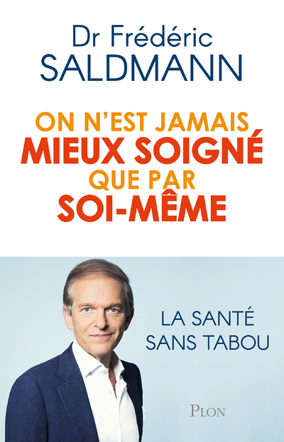On n'est jamais mieux soigné que par soi-même (Broché)
