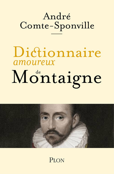 Dictionnaire amoureux de Montaigne (Grand format)