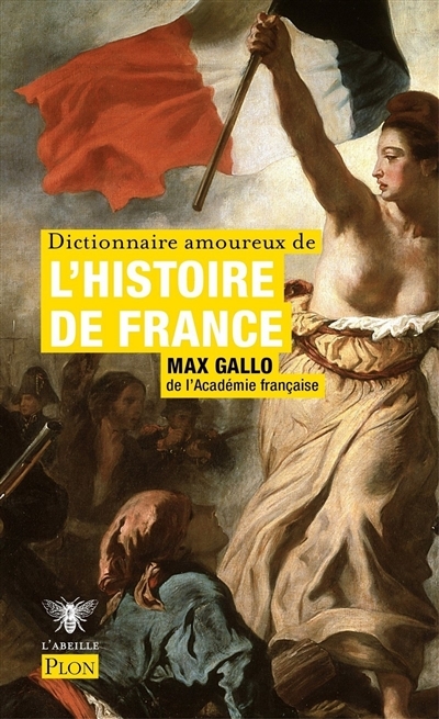Dictionnaire amoureux de l'histoire de France (Broché)
