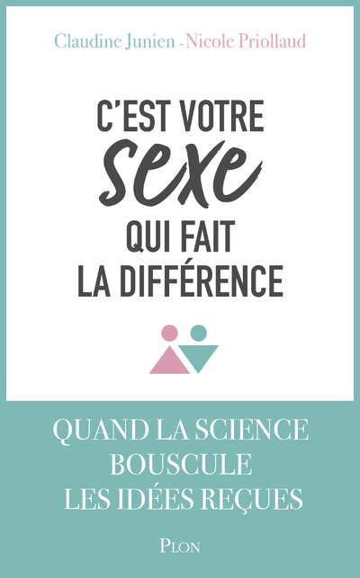 C'est votre sexe qui fait la différence (Grand format)