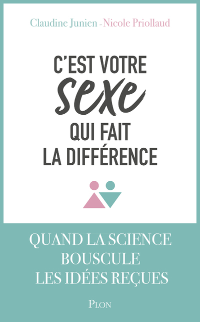 C'est votre sexe qui fait la différence (Grand format)