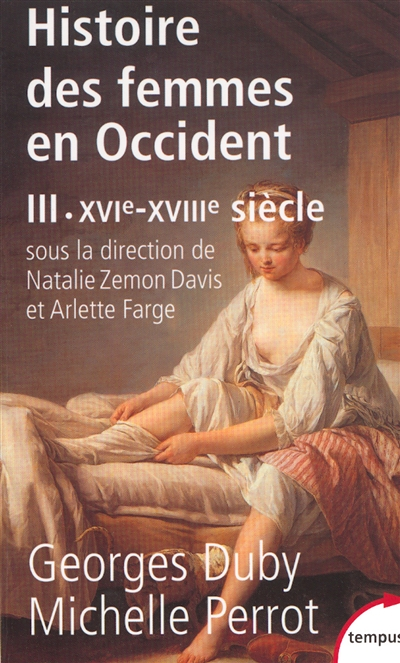 L'histoire des femmes en occident - tome 3 Du XVIe au XVIIIe siècle (Broché)