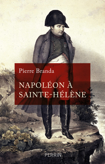 Napoléon à Sainte-Hélène (Broché)