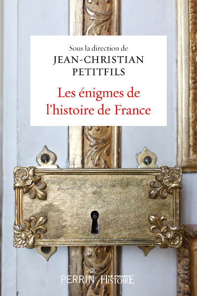 Les énigmes de l'histoire de France (Broché)