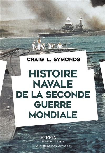 Histoire navale de la Seconde Guerre mondiale (Broché)