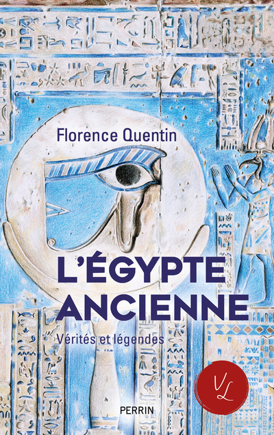 L'Egypte ancienne - Vérités et légendes (Broché)