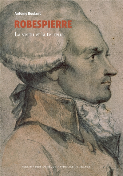 Robespierre - La vertu et la terreur (Broché)