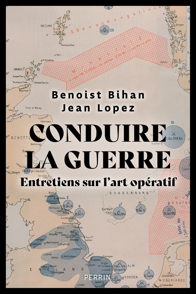 Conduire la guerre - Entretiens sur l'art opératif (Broché)