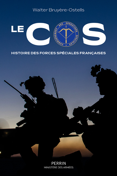 Le Cos - Histoire des forces spéciales françaises (Broché)
