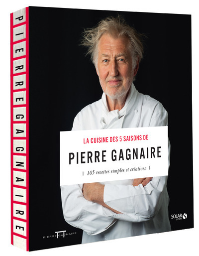 La cuisine des 5 saisons de Pierre Gagnaire NE (Cartonné)