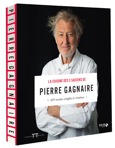 La cuisine des 5 saisons de Pierre Gagnaire NE (Cartonné)