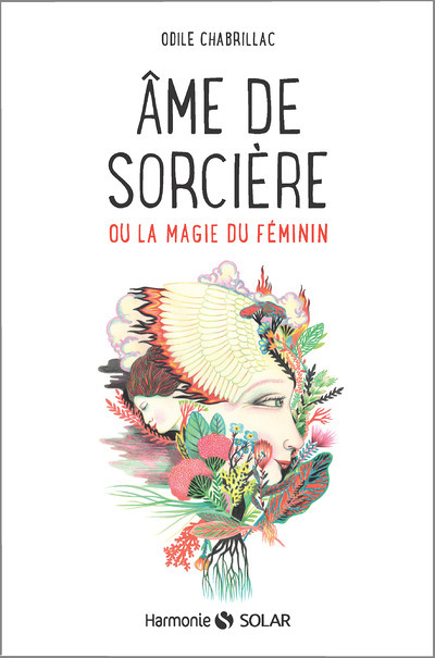 Ame de sorcière - Ou la magie du féminin (Broché)