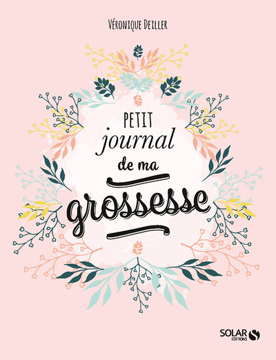 Petit journal de ma grossesse (Broché)